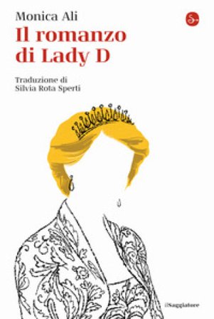 Il romanzo di Lady D Monica Ali