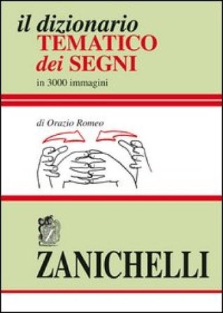 Il dizionario tematico dei segni Orazio Romeo