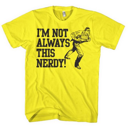 Superman I ́m Not Always This Nerdy T-Shirt S