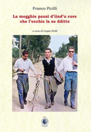 La megghie pausì d'iind'u core che l'ecchie la so dditte. Testo barese Franco Picilli