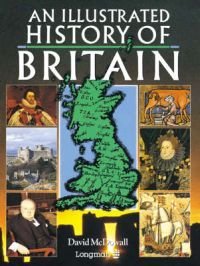 An Illustrated History of Britain, ISBN: 9780582749146