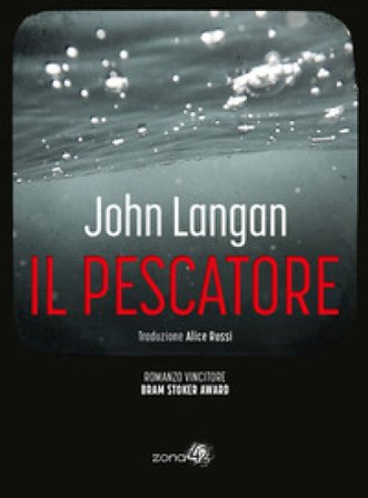 Il pescatore John Langan