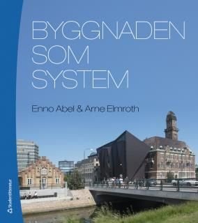 Byggnaden som system, ISBN: 9789144115887