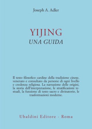 Yijing. Una guida Joseph A. Adler