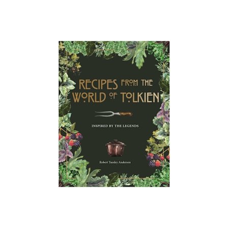 Recipes from the World of Tolkien (inbunden, eng)