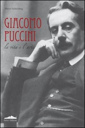 Biografia di Giacomo Puccini Dieter Schickling