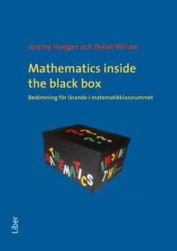 Mathematics inside the black box - bedömning för lärande i matematikklassrummet