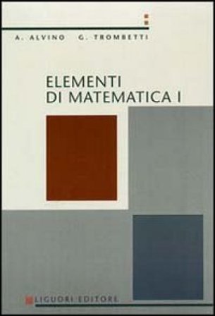 Elementi di matematica 1 Angelo Alvino