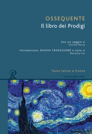 Il libro dei prodigi. Testo latino a fronte Giulio Ossequente