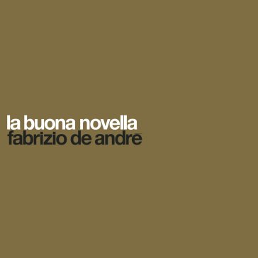 La buona novella (cd + nuovo libretto ed Fabrizio De André