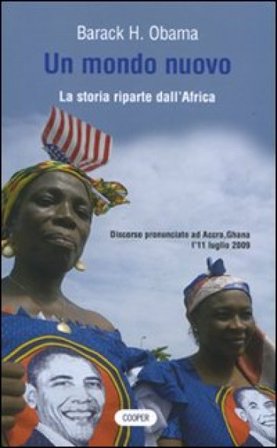 Un mondo nuovo. La storia riparte dall'Africa. Testo a fronte inglese Barack Obama