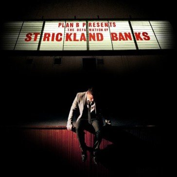 The defamation of strickland banks Plan B