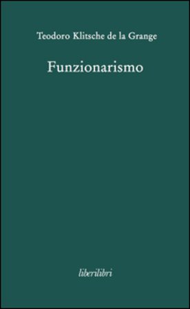 Funzionarismo Teodoro Klitsche De La Grange