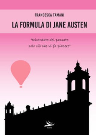 La formula di Jane Austen Francesca Tamani