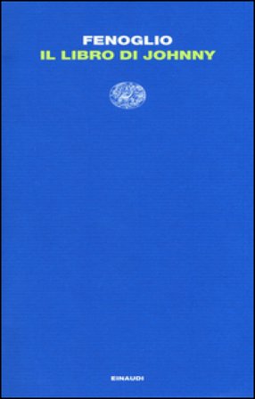 Il libro di Johnny Beppe Fenoglio