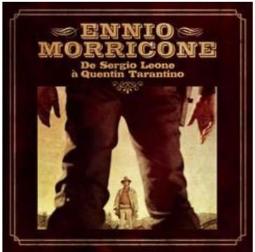 Da sergio leone a quentin tarantino (box Ennio Morricone