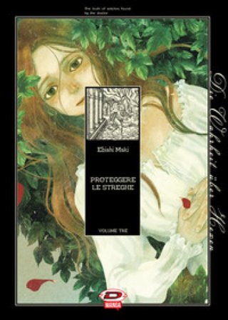 Proteggere le streghe. Vol. 3 Maki Ebishi