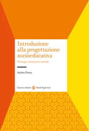 Introduzione alla progettazione socioeducativa. Principi, strumenti e metodi Andrea Pintus