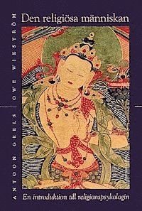 Den religiösa människan: en introduktion till religionspsykologin, ISBN: 9789127074996
