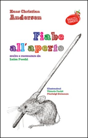 Fiabe all'aperto Hans Christian Andersen