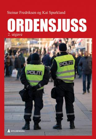 Ordensjuss - Bok av Kai Spurkland & Steinar Fredriksen - Hardback