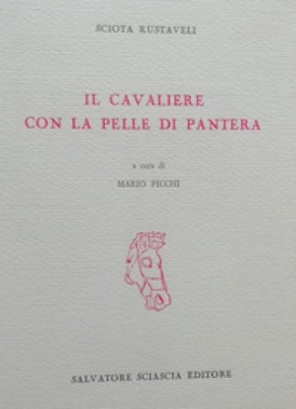 Il cavaliere con la pelle di pantera Sciota Rustaveli