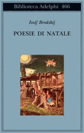 Poesie di Natale. Testo russo a fronte Iosif Brodskij