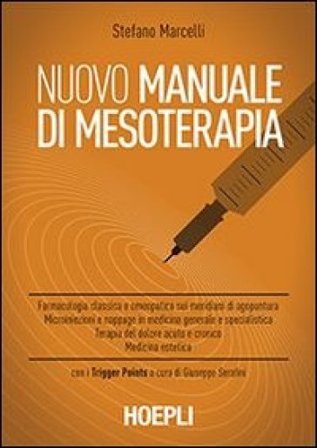 Nuovo manuale di mesoterapia Stefano Marcelli