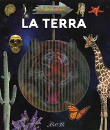 La terra. Esplora. Ediz. a spirale. Con Adesivi. Con Poster Jorge Montoro