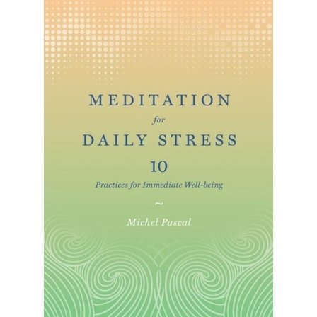 Meditation for daily stress - 10 practices for 9781419724053