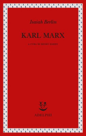 Karl Marx Isaiah Berlin