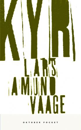 Kyr - Bok av Lars Amund Vaage - Pocket
