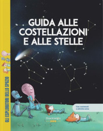 Guida alle costellazioni e alle stelle. Ediz. a colori Carlo Davide Cenadelli
