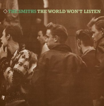 The world won't listen The Smiths