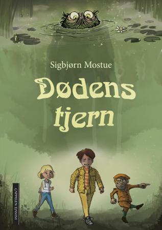 Dødens tjern - Bok av Sigbjørn Mostue - Hardback