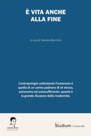 È vita anche alla fine