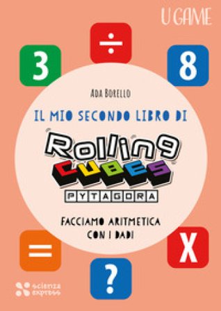 Il mio secondo libro di Rolling CUBES Pytagora Ada Borello