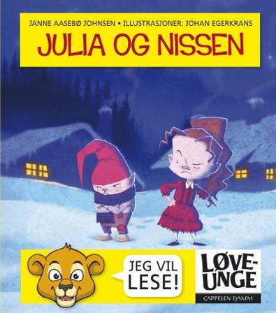 Julia og nissen - Bok av Janne Aasebø Johnsen - Hardback