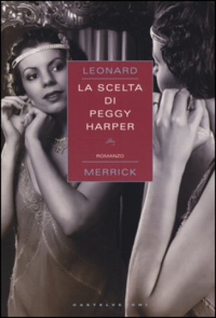La scelta di Peggy Harper Leonard Merrick