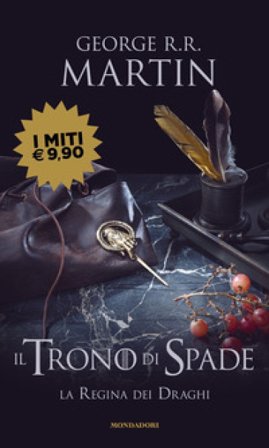 Il trono di spade. Vol. 4: La regina dei draghi George R.R. Martin