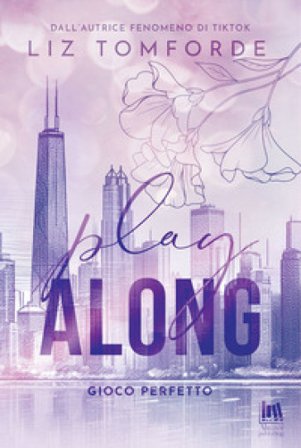 Play along. Gioco perfetto Liz Tomforde