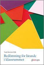 Bedömning för lärande i klassrummet, ISBN: 9789140681850