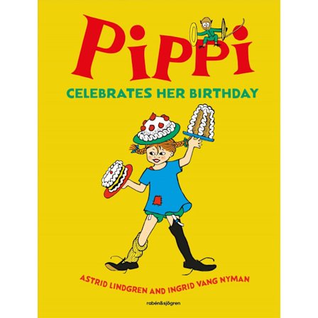 Pippi celebrates her birthday 9789129748550