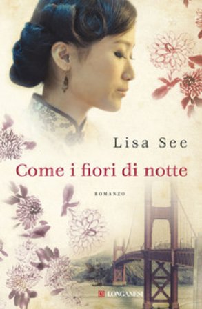 Come fiori di notte Lisa See