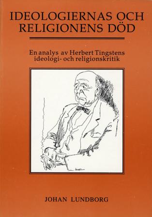 Ideologiernas och religionens död - Bok av Johan Lundborg - Häfte