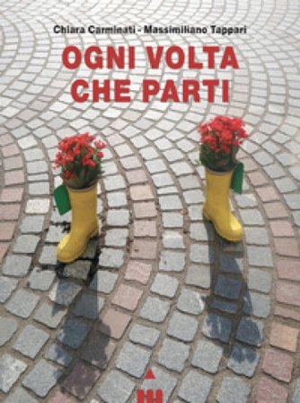 Ogni volta che parti Chiara Carminati