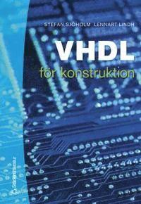 VHDL för konstruktion, ISBN: 9789144024714