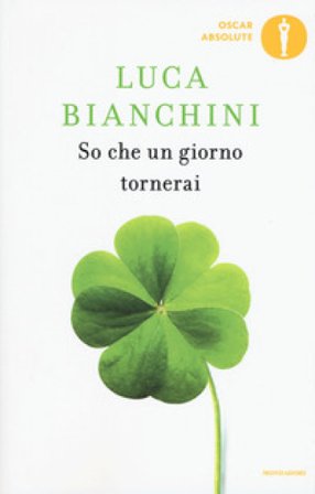 So che un giorno tornerai Luca Bianchini