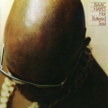 Hot buttered soul(remaste Isaac Hayes