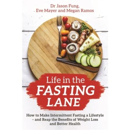 Life in the Fasting Lane (häftad, eng)
